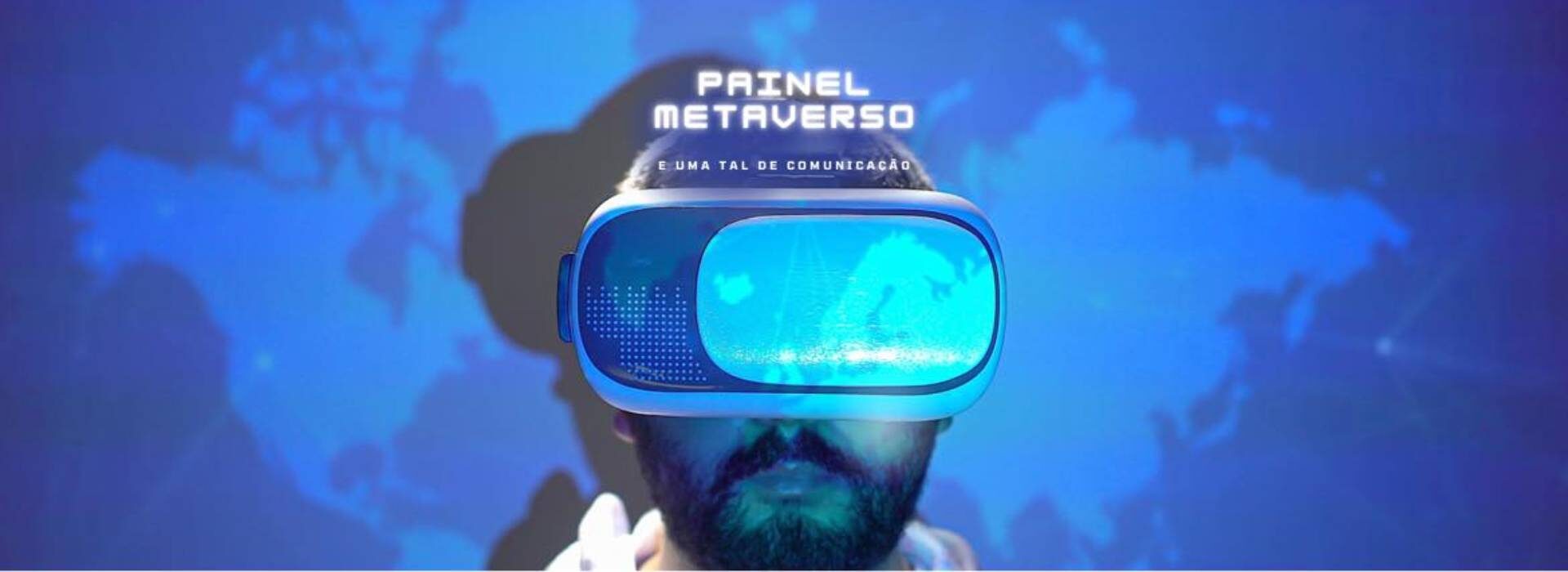 Painel Metaverso